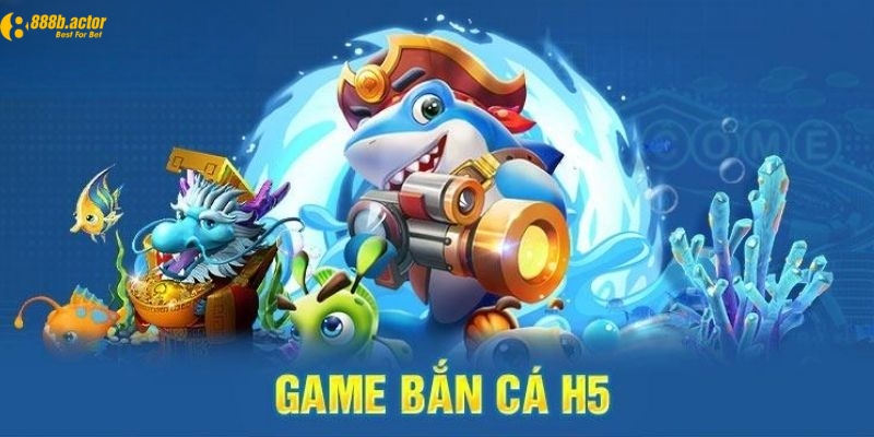 Đôi nét về game bắn cá H5 online