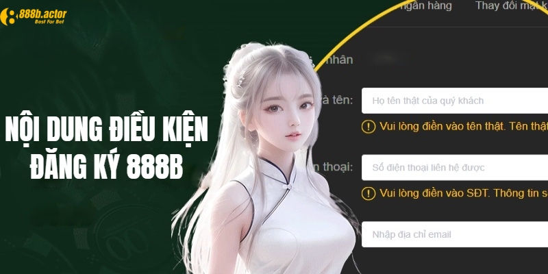 Điều kiện để đăng ký 888b thành công