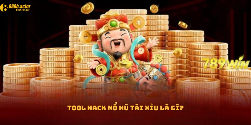 Tìm hiểu tool hack nổ hũ là gì?